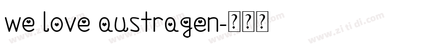 we love austragen字体转换